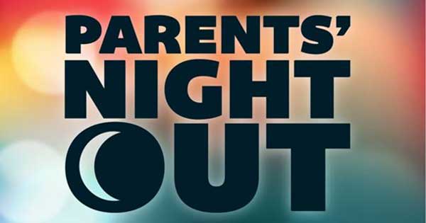 Family Game Night & Parents’ Night Out Friday April 27th  6:30pm