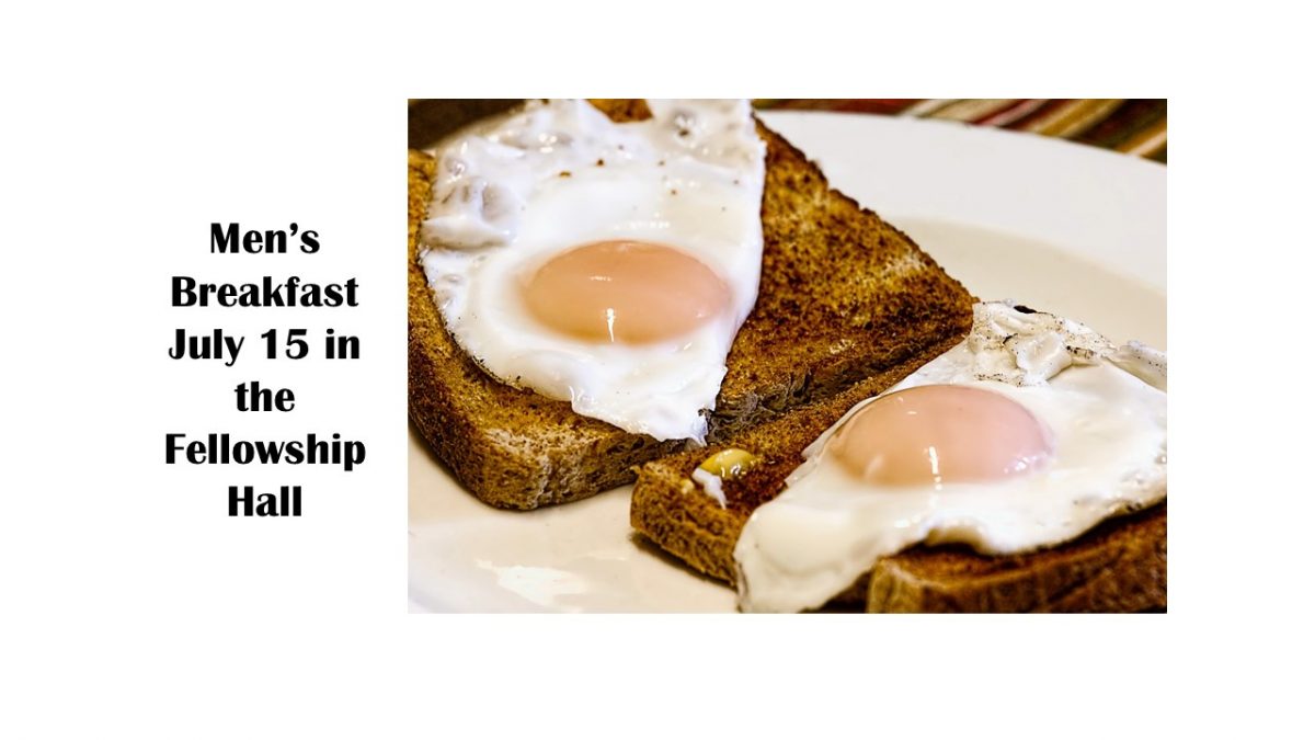 Men’s Breakfast July 15